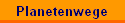 Planetenwege