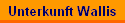 Unterkunft Wallis